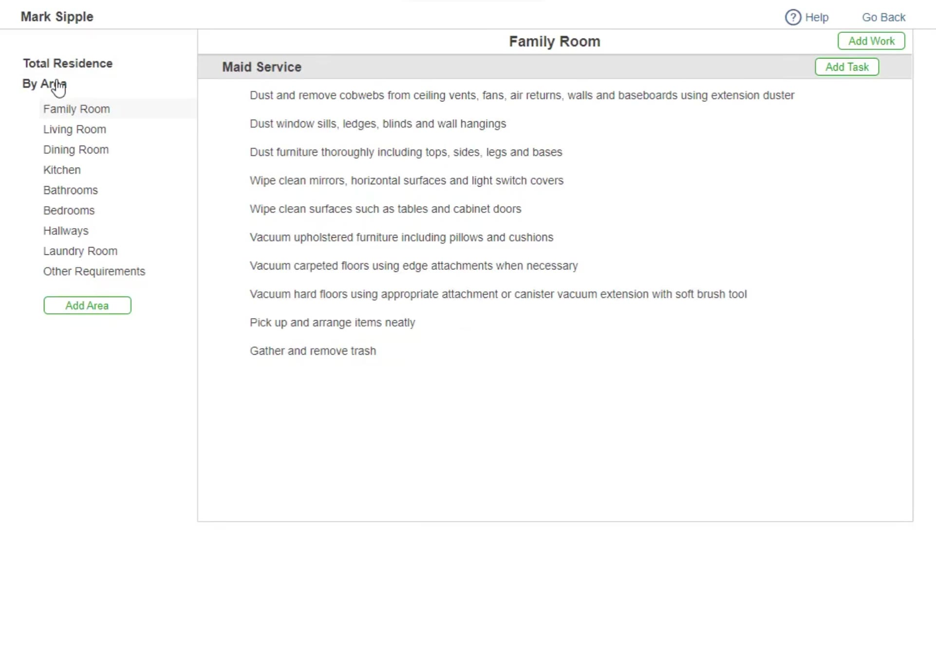 By Area shows the tasks one room at a time, so you can tailor the task list room by room.
