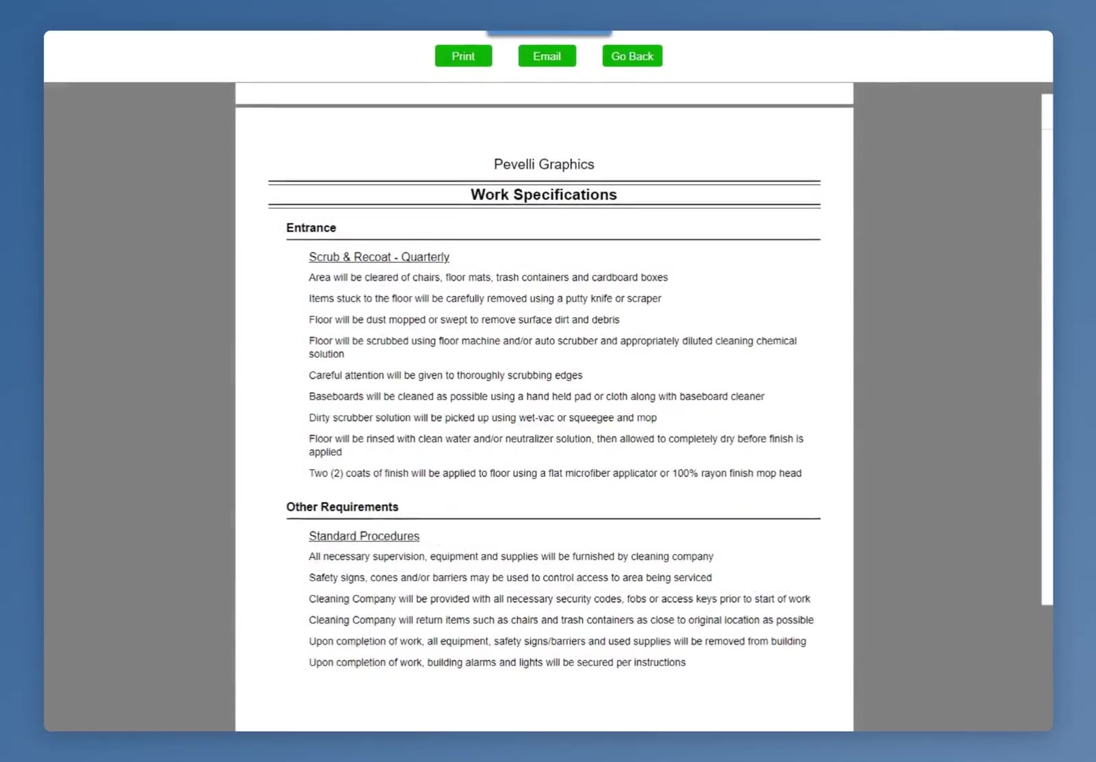 The work specifications go into the proposal in full, so the customer sees exactly what the method involves.