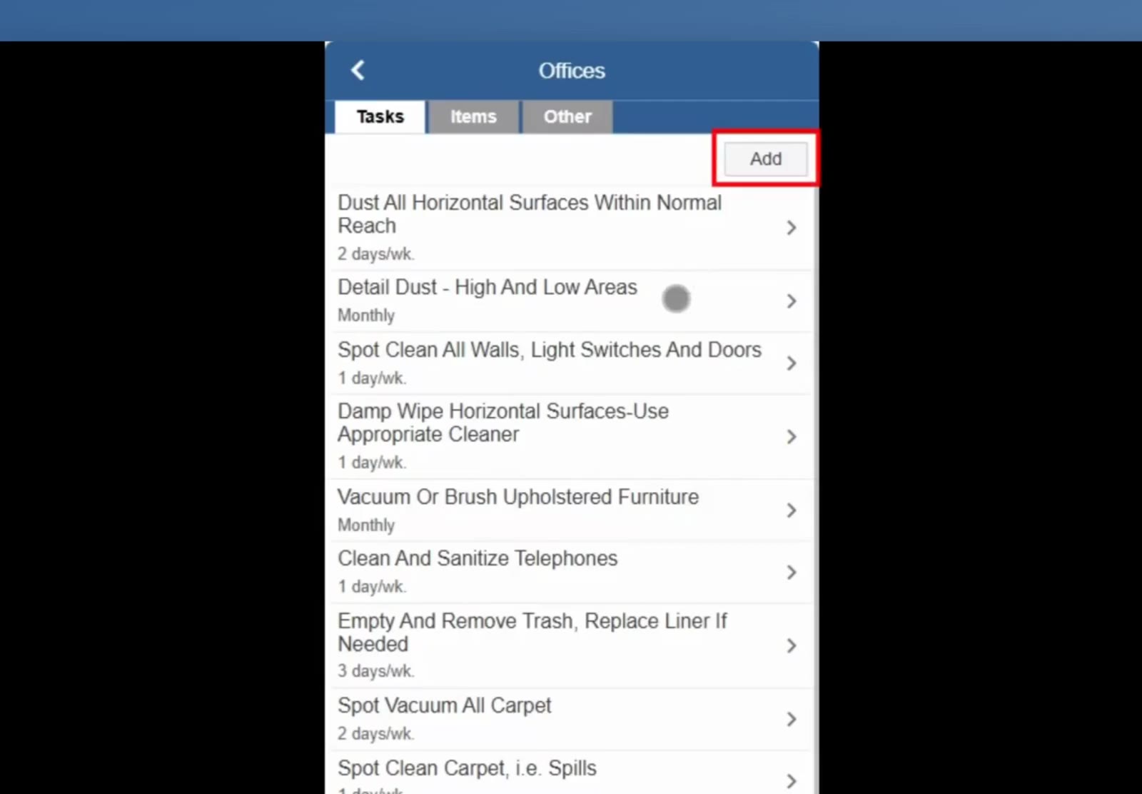 Each task carries its own frequency, and Add at the top right puts another one on the list.