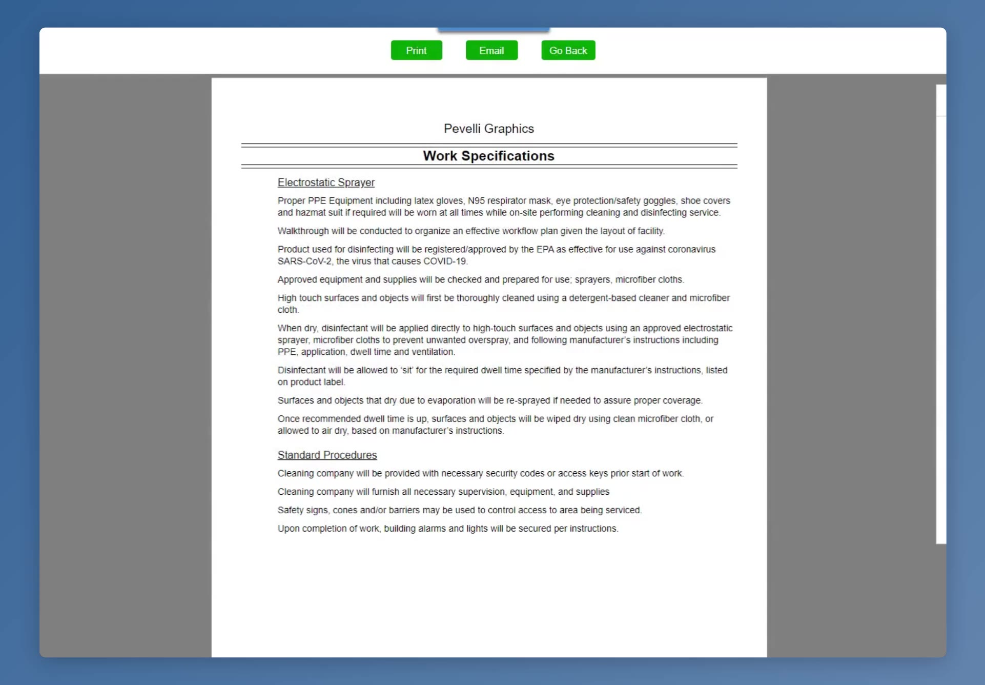 The work specifications go into the proposal in full, so the customer sees the whole procedure.