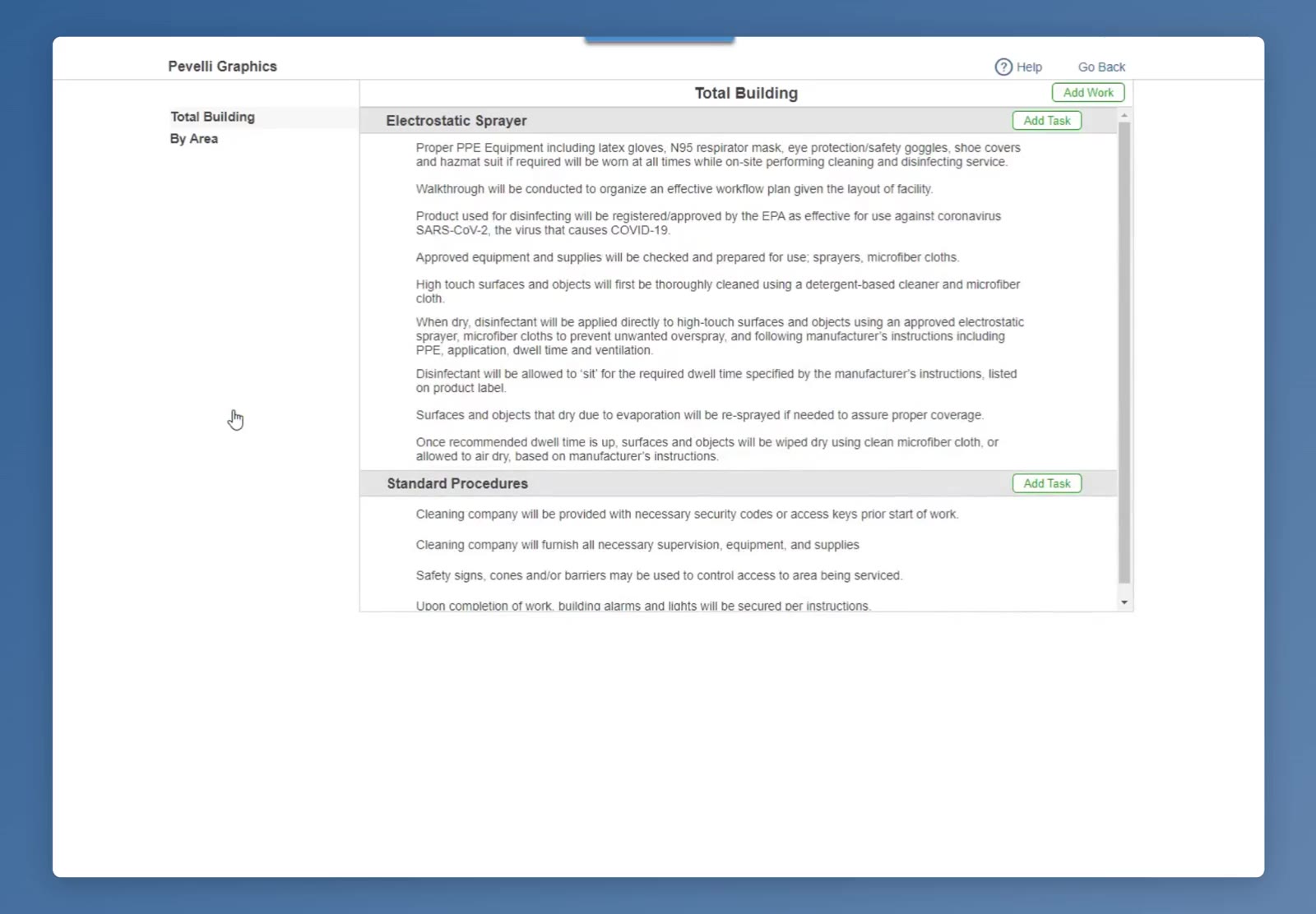The disinfecting procedure, pre-written for the equipment you chose, with Add Task for anything you want to add.