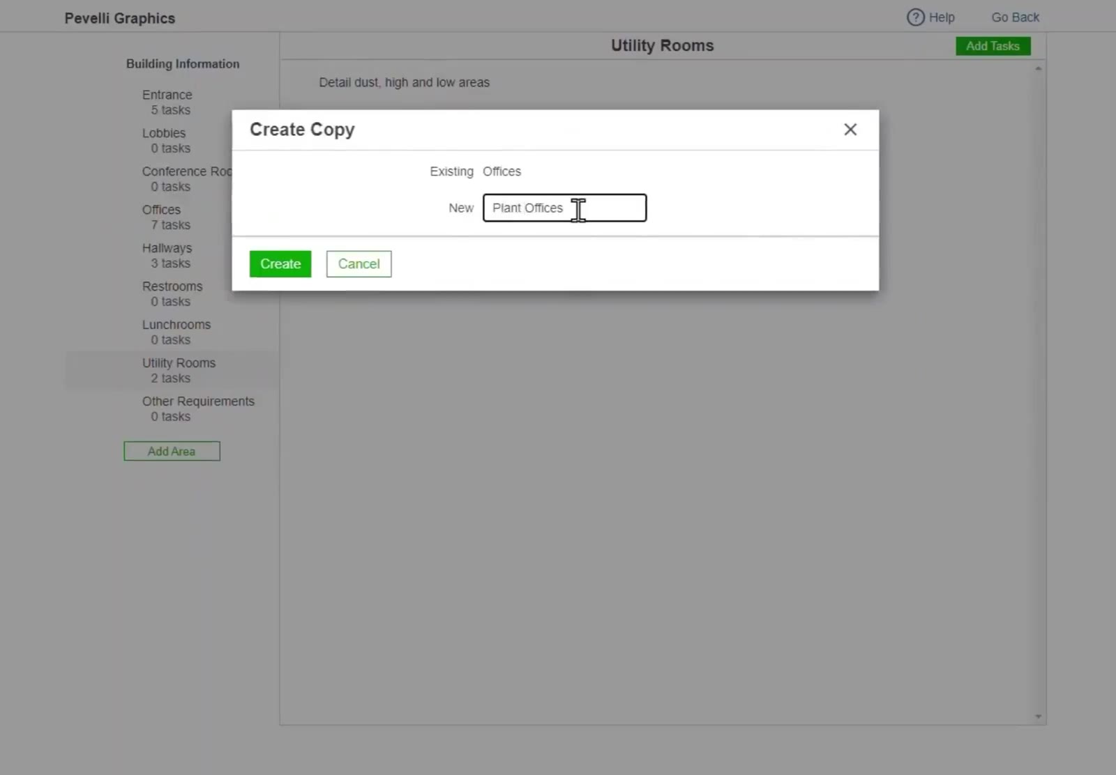 Create Copy duplicates an area and all of its tasks under a new name.